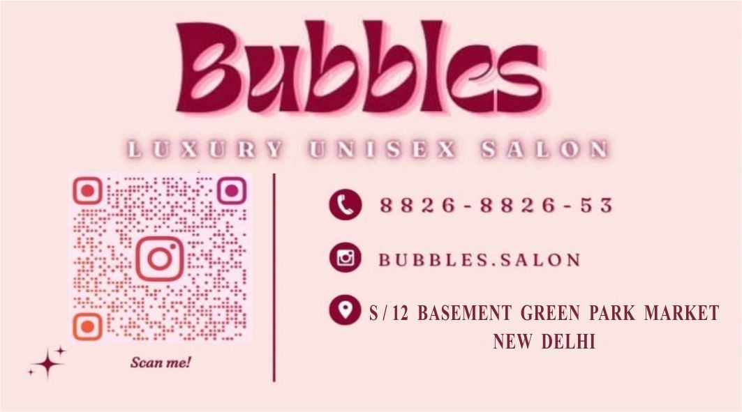 BUBBLES LUXURY UNISEX SALON (Green Park Salon )